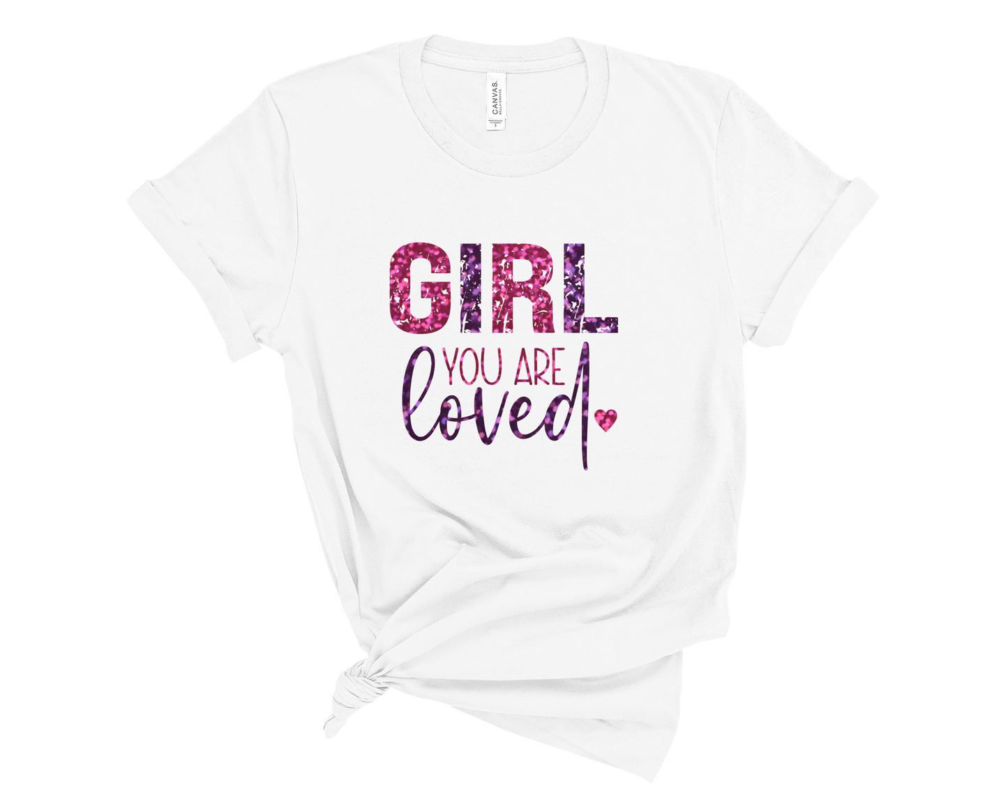 Girl You Are Loved Graphic T-Shirt