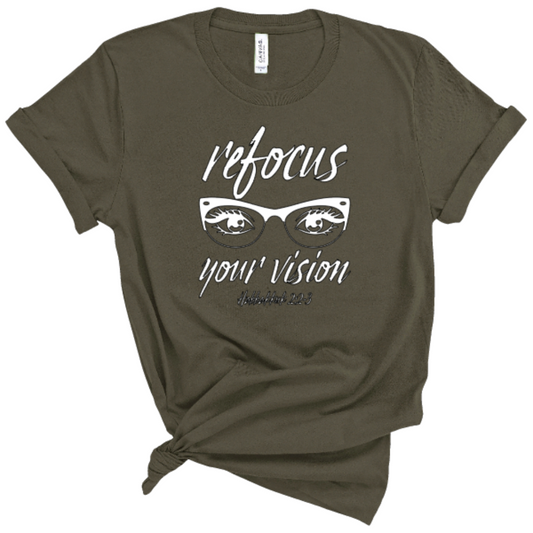 Refocus Your Vision Graphic T-Shirt